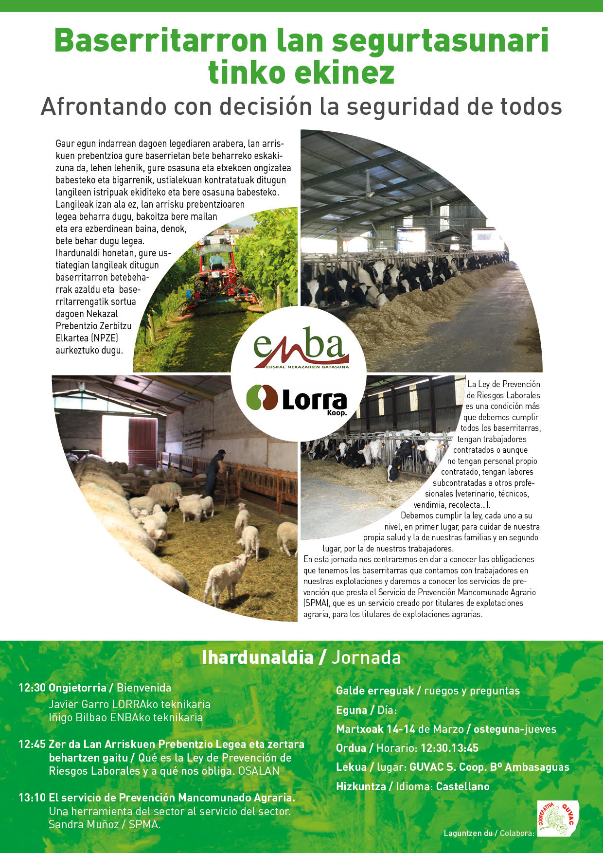 Karrantzan, martxoaren 14an ospatuko da Lan arriskuen aurreko prebentzioaren lehen Ihardunaldia